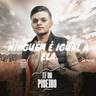 Ninguém é Igual a Ela (Ninguem e Igual a Ela)