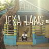 Teka Lang