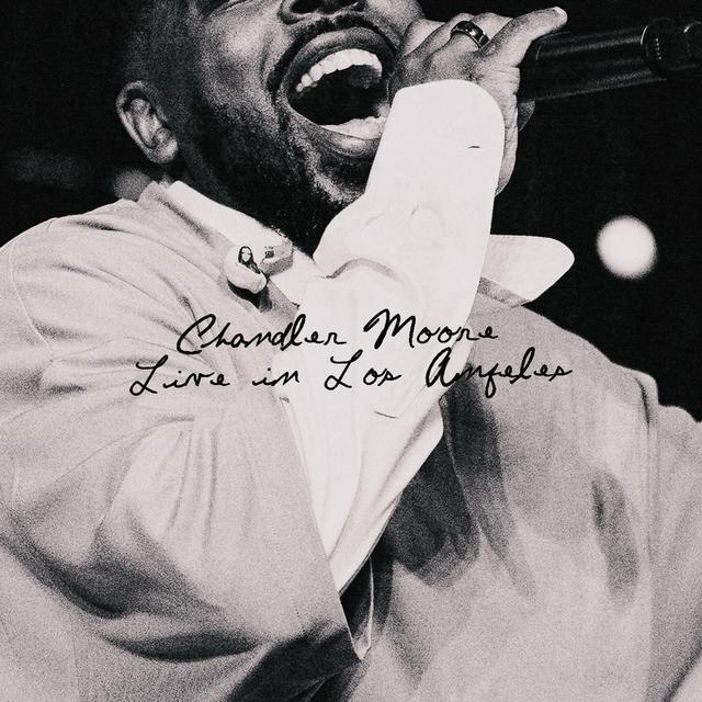 Album cover art for Chandler Moore: Live in Los Angeles
