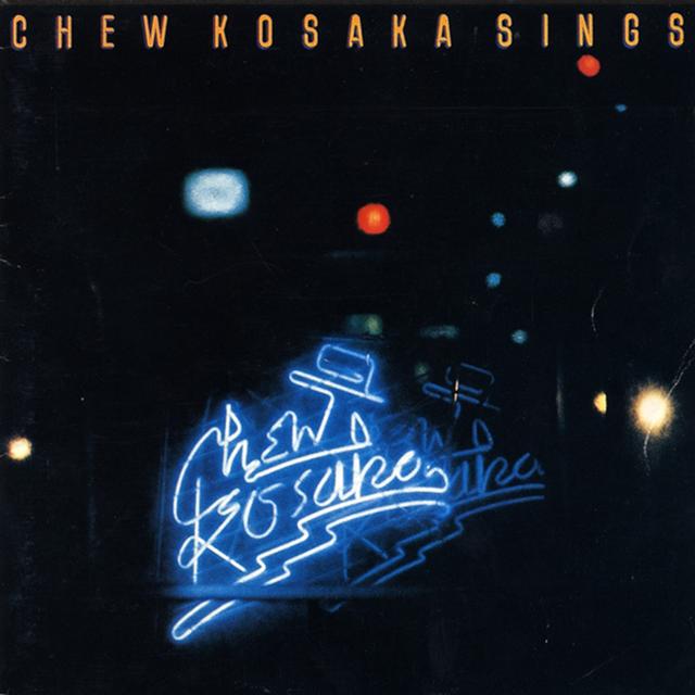 Album cover art for Chew Kosaka Sings