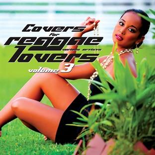 Album cover art for Covers For Reggae Lovers Vol. 3