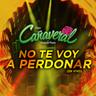No Te Voy A Perdonar