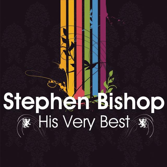 Album cover art for Stephen Bishop - His Very Best