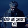 Gömün Beni Çukura (Gomun Beni Cukura)
