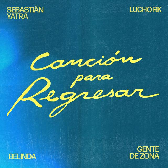 Album cover art for CANCIÓN PARA REGRESAR