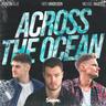 Across The Ocean