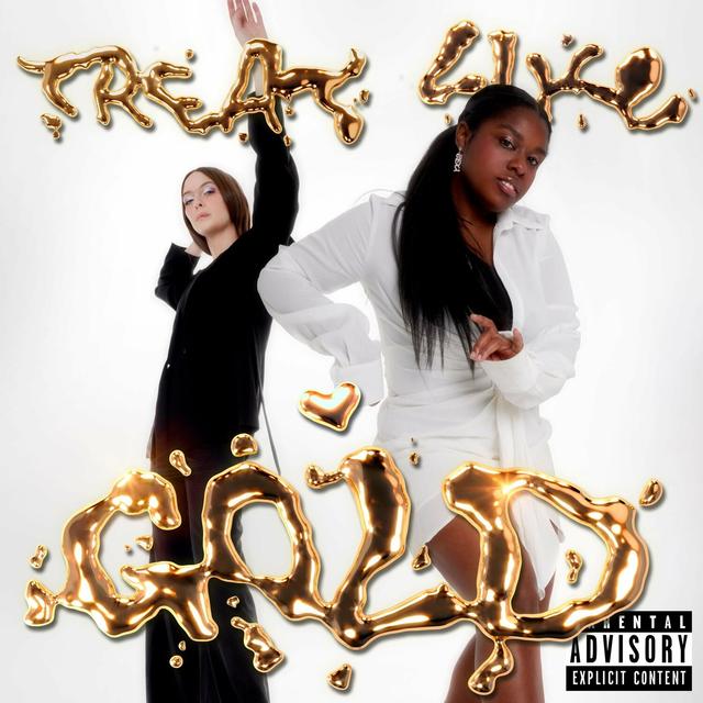 Album cover art for Treat Like Gold