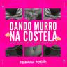 Dando Murro Na Costela