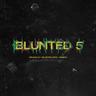 BLUNTED 5