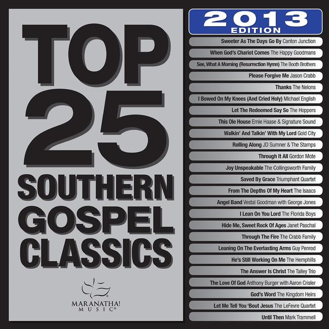 Album cover art for Top 25 Southern Gospel Classics 2013 Edition