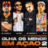 Olha os Menor em Ação 2 (Olha os Menor em Acao 2)