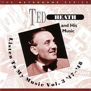 Album cover art for Listen To My Music Vol. Iii '47-'48