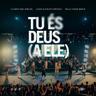 Tu És Deus (Tu Es Deus)