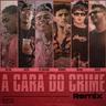 A Cara do Crime