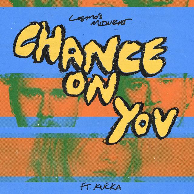 Album cover art for Chance On You (feat. KUČKA) - Single