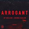 Arrogant