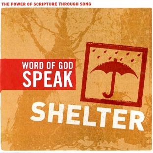 Album cover art for Word Of God Speak: Shelter