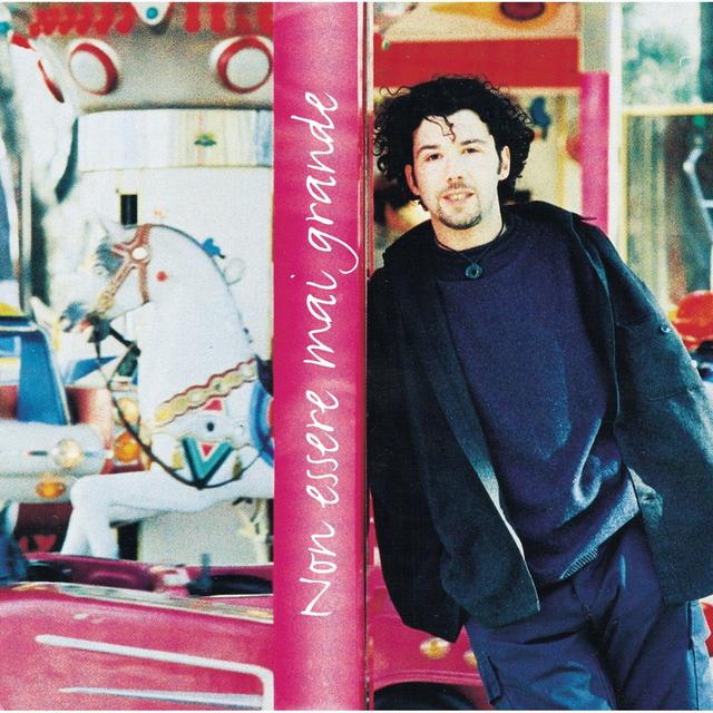 Album cover art for Non Essere Mai Grande