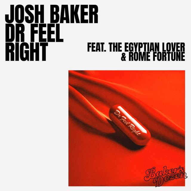 Album cover art for Dr Feel Right (feat. The Egyptian Lover & Rome Fortune)