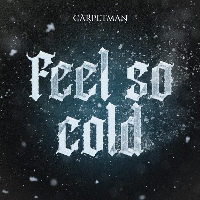 Album cover art for Feel so cold