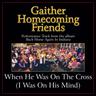 When He Was On The Cross (I Was On His Mind)