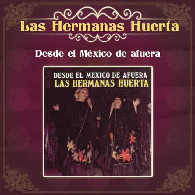 Album cover art for Desde El México De Afuera
