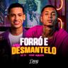 Mtg Forró e Desmantelo (Mtg Forro e Desmantelo)