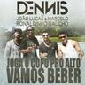 Vamos Beber (Joga o Copo Pro Alto)