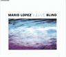 Mario Lopez - Blind - Cj Stone Meets Mr. Phillips Club Remix