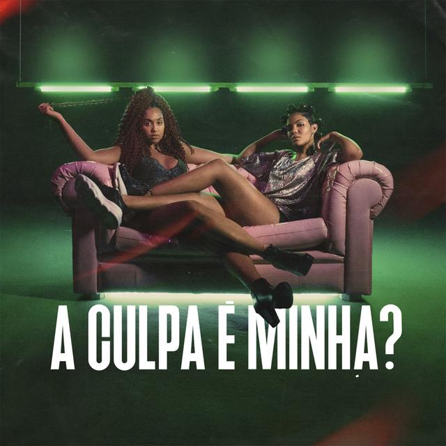 Album cover art for A Culpa É Minha?
