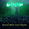 Dance With Your Hands