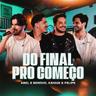 Do Final Pro Começo (Another Love) (Do Final Pro Comeco (Another Love))