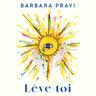 Lève-toi (Leve-toi)