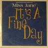 It's A Fine Day