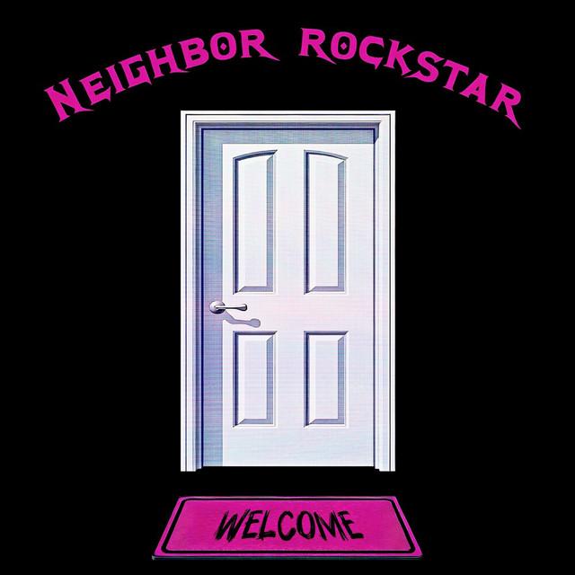 Album cover art for NEIGHBOR ROCKSTAR