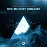 Highs In My Dreams