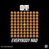 Everybody Mad