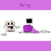 Album cover art for Dying