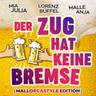 Der Zug hat keine Bremse