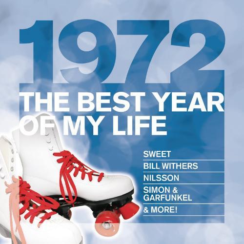 Album cover art for The Best Year Of My Life: 1972