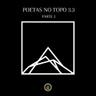Poetas No Topo 3.3, Pt. 2
