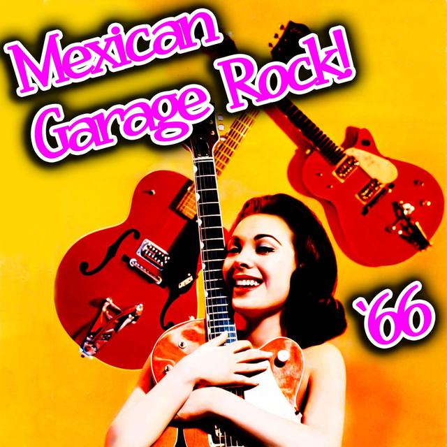Album cover art for Mexican Garage Rock '66
