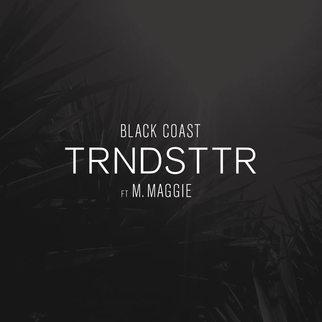 Album cover art for Trndsttr [feat. M. Maggie]