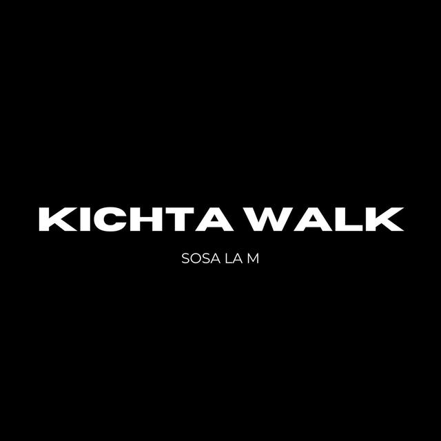 Album cover art for Kichta Walk