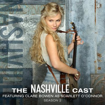 Album cover art for The Nashville Cast : Clare Bowen As Scarlett O'Connor, Season 2