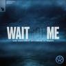 Wait for Me
