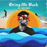 Bring Me Back  (N3WPORT Remix)