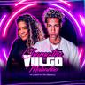 Chamo Teu Vulgo Malvadão (Chamo Teu Vulgo Malvadao)
