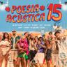 Poesia Acústica 15 (Poesia Acustica 15)