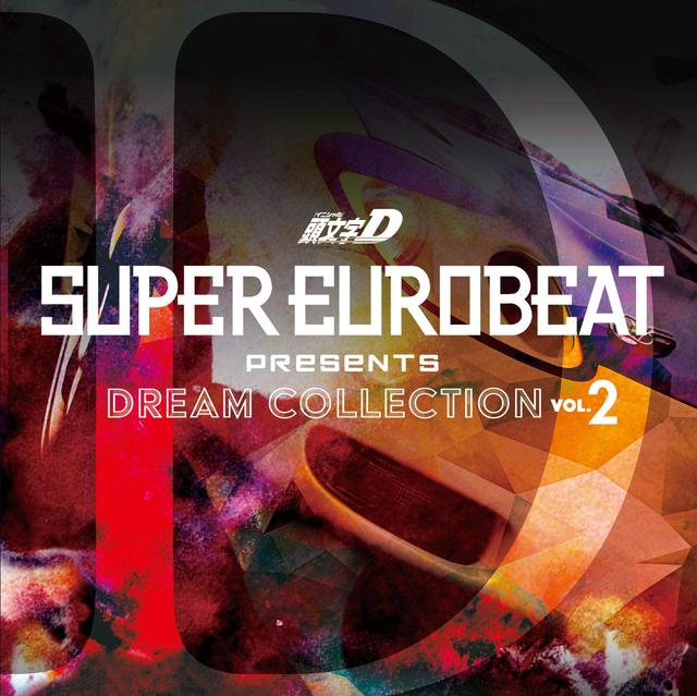 Album cover art for Super Eurobeat Presents Initial D Dream Collection Vol. 2